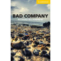  Bad Company Level 2 Elementary/Lower-intermediate – Richard MacAndrew