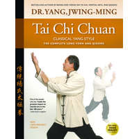  Tai Chi Chuan Classical Yang Style – Jwing-Ming Yang