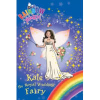 Rainbow Magic: Kate the Royal Wedding Fairy – Daisy Meadows