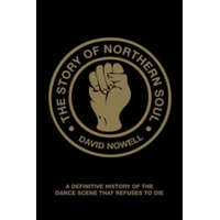 Story of Northern Soul – David Nowell