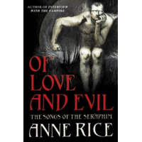  Of Love and Evil – Anne Rice