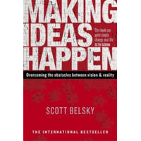 Making Ideas Happen – Scott Belsky