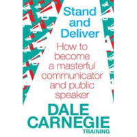  Stand and Deliver – Dale Carnegie Training