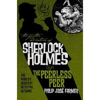  Further Adventures of Sherlock Holmes: The Peerless Peer – Philip Jose