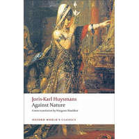  Against Nature – Joris-Karl Huysmans