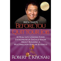  Rich Dad's Before You Quit Your Job – Robert T. Kiyosaki