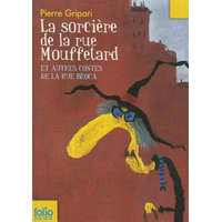  La sorciere de la rue Mouffetard – Pierre Gripari