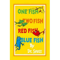  One Fish, Two Fish, Red Fish, Blue Fish – Dr. Seuss