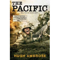  Pacific (The Official HBO/Sky TV Tie-In) – Hugh Ambrose