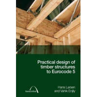  Practical Design of Timber Structures to Eurocode 5 – H J Larsen