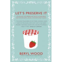  Let's Preserve It – Beryl Wood