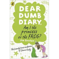  Dear Dumb Diary: Am I the Princess or the Frog? – Jim Benton