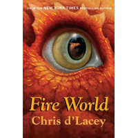  Last Dragon Chronicles: Fire World – Chris d’Lacey