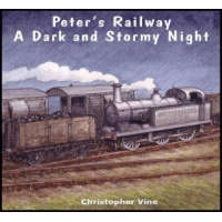  Peter's Railway a Dark and Stormy Night – Christopher G. C. Vine