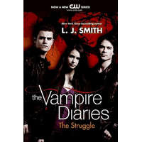  The Vampire Diaries - The Struggle – Lisa Jane Smith