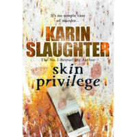 Skin Privilege – Karin Slaughter