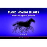  Magic Moving Images – Colin Ord