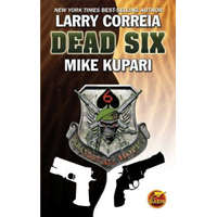 Dead Six SC – Larry Correia (Brožovaná)