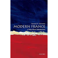 Modern France: A Very Short Introduction – Vanessa Schwartz