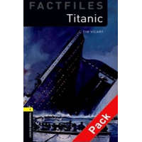  Oxford Bookworms Library Factfiles: Level 1:: Titanic audio CD pack – Tim Vicary