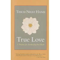  True Love – Thich Hanh
