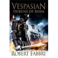  Tribune of Rome – Robert Fabbri