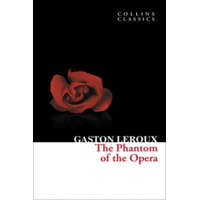 The Phantom of the Opera – Gaston Leroux