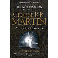  Storm of Swords: Part 1 Steel and Snow – George R. R. Martin