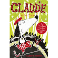  Claude at the Circus – Alex T Smith