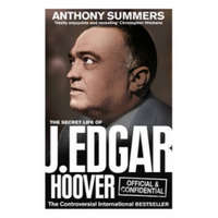  Official and Confidential: The Secret Life of J Edgar Hoover – Anthony Summers