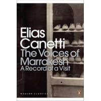  Voices of Marrakesh: A Record of a Visit – Elias Canetti