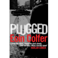  Plugged – Eoin Colfer