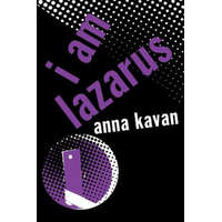 I am Lazarus – Anna Kavan
