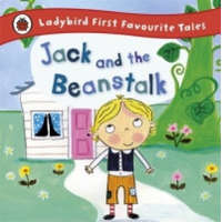  Jack and the Beanstalk: Ladybird First Favourite Tales – Iona Treahy