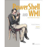  PowerShell and WMI – Richard Siddaway