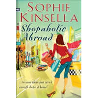 Shopaholic Abroad – Sophie Kinsella