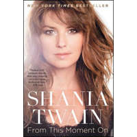  From This Moment on – Shania Twain