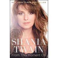 From This Moment on – Shania Twain