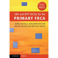  SBA and MTF MCQs for the Primary FRCA – James Nickells
