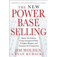  New Power Base Selling – Jim Holden
