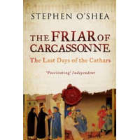 Friar of Carcassonne – Stephen O’Shea