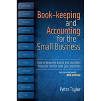 Book-Keeping & Accounting For the Small Business, 8th Edition – Peter Taylor