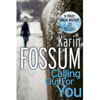  Calling out for You – Karin Fossum