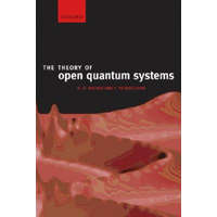  Theory of Open Quantum Systems – Heinz-Peter Breuer,Francesco Petruccione