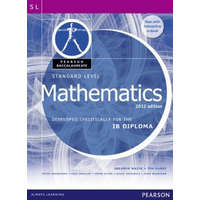 Pearson Baccalaureate Standard Level Mathematics Revised 2012 print and ebook bundle for the IB Diploma – Ibrahim Wazir