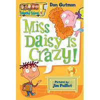 My Weird School #1: Miss Daisy Is Crazy! – Dan Gutman