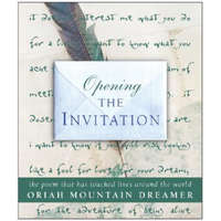 Opening The Invitation – Oriah Mountain Dreamer