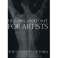  Human Anatomy for Artists – Eliot Goldfinger