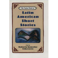 Oxford Book of Latin American Short Stories – Roberto Gonz?z Echevarria