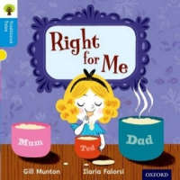  Oxford Reading Tree Traditional Tales: Level 3: Right for Me – Gill Munton,Nikki Gamble,Thelma Page